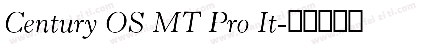Century OS MT Pro It字体转换